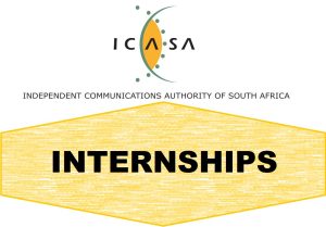 Independent Communications Authority of South Africa (ICASA): Internships